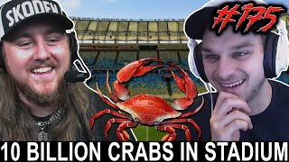 HOW MANY CRABS FIT IN A STADIUM? - GOONS #175