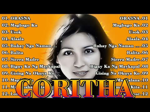 CORITHA Greatest Hits Full Album ~ OPM NONSTOP 2025 💕OPM Lumang Tugtugin Na Masarap Balikan