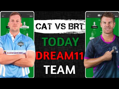 CAT vs BRT Dream11 Team, CAT vs BRT Dream11 Prediction, CAT vs BRT Dream11: Fantasy Tips Analysis