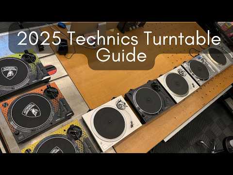 2025 Technics Turntable Guide - EVERY MODEL - START HERE