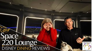 Space 220 LOUNGE in Epcot at Walt Disney World | Disney Dining Review