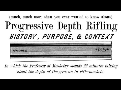 Progressive Depth Rifling: the most misunderstood feature of Civil War-era rifles