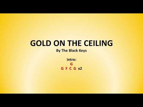 Gold On The Ceiling by the Black Keys - Easy acoustic chords and lyrics