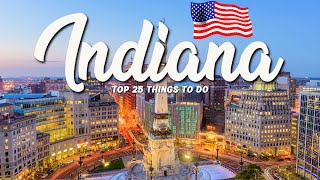 TOP 25 Things To Do In Indiana 🇺🇸 Travel Guide