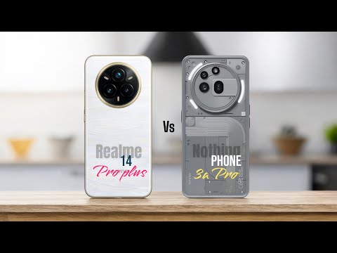 Realme 14 Pro plus ⚡ vs ⚡ Nothing Phone 3a PRO Full Comparison