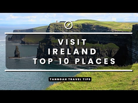 Visit Ireland - Top 10 Places