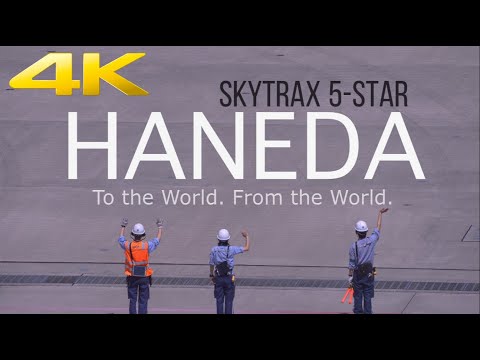 [4K] 5スターエアポート羽田の秘訣An Aviation Film of Tokyo Haneda Airport