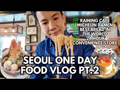 Seoul Food Itinerary 2025
 Day 2 - Michelin Ramen,  Raining Cafe, 24 Hour Ramen Store