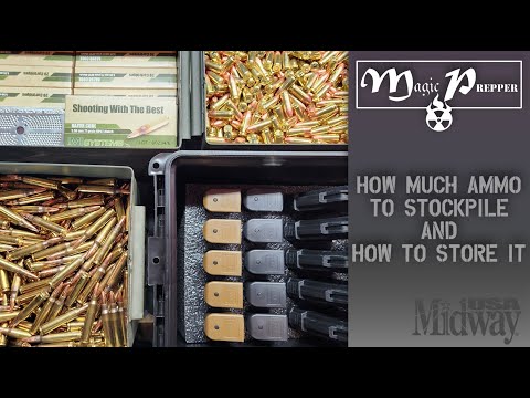 How Much Ammo To Stockpile And How To Store It For The Long Term | Magic Prepper