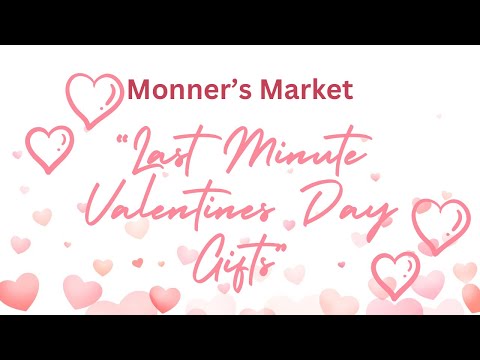 Last Minute Valentine’s Day Gifts -Easy to make, very inexpensive last minute gifts. #monnersmarket