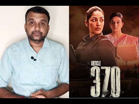 Article 370 - Review | Yami Gautam, Priya Mani | Aditya Suhas | Arrear Clearance 17 | KaKis Talkies