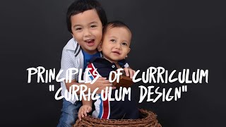 Chapter 3, Principles of Curriculum Design (Curriculum Design)