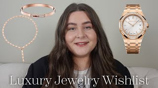 My Luxury Jewelry Wishlist