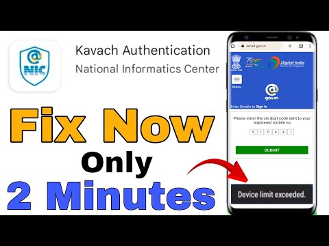 Device Limit Exceeded Error in NIC Kavach Auth | How to De-register Old Device From Kavach App