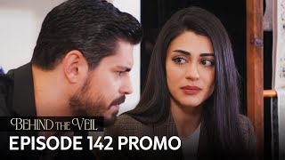 Gelin 142.Bölüm Fragmanı | Behind the Veil Episode 142 Promo | Season 2