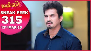 Malli Serial | EP 315 Sneak Peek | 13th Mar 2025 | Nikitha | Vijay | Saregama TV Shows Tamil