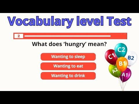 What is your English Vocabulary Level?  - Test Your English Skills With This Simple  Quiz!