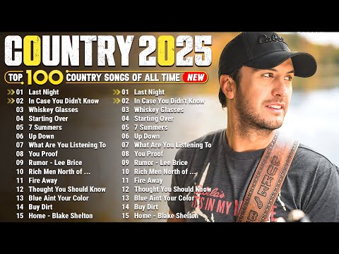 Top Country Songs 2025 - Luke Bryan, Jason Aldean, Luke Combs, Chris Stapleton, Kane Brown,Lee Brice