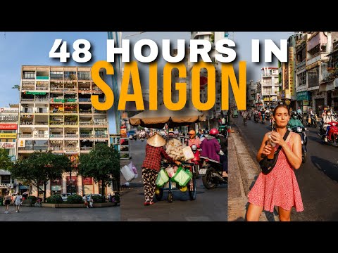 48 Hours in Saigon - What You NEED to See in Ho Chi Minh City | Vietnam Travel Vlog