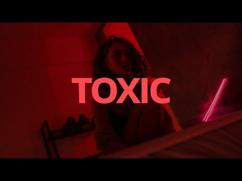 RealestK - Toxic (Lyrics) "your love is toxic"