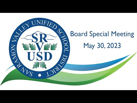 SRVUSD Special Board Meeting 05-30-2023