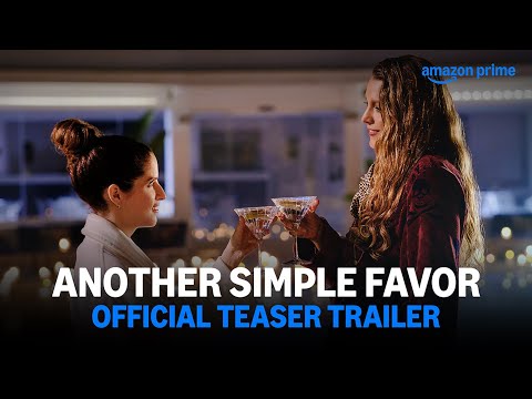 Another Simple Favor – Official Teaser Trailer | Prime Video India