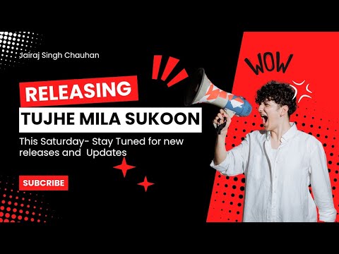 Tujhse Mila Sukoon - A Soulful Love Anthem by Jairaj Singh Chauhan