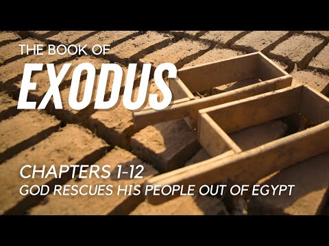 The Book of Exodus Reading - Chapter 1-12