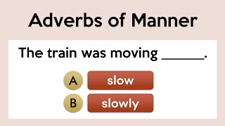 Adverbs of Manner Quiz | Grammar Test