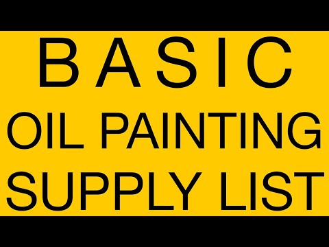 BASIC Oil Painting Supply List - all you need to oil paint