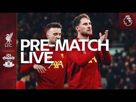 Live: Liverpool vs Southampton | Premier League build-up from Anfield