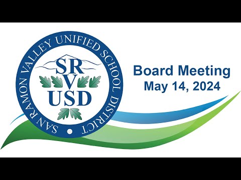 05-14-2024 SRVUSD Board of Education Meeting