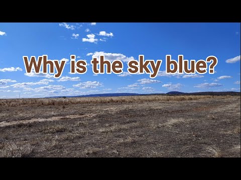 Why is the sky blue?