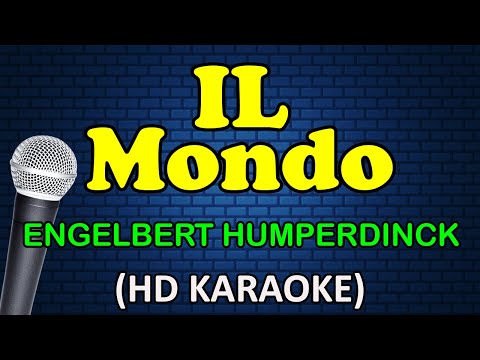 Il MONDO - Engelbert Humperdinck (HD Karaoke)