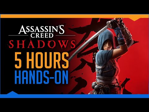 I wasn't having much fun with: Assassin's Creed Shadows (Hands-On Impressions)