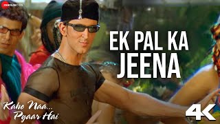 Ek Pal Ka Jeena - Kaho Naa Pyaar Hai | Hrithik Roshan & Ameesha Patel | Lucky Ali | Rajesh Roshan