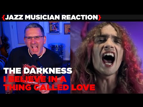 Jazz Musician REACTS | The Darkness - I Believe In A Thing Called Love | MUSIC SHED EP374