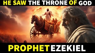 EZEKIEL: THE STORY OF THE PROPHET WHO SAW THE THRONE OF GOD | #biblestories