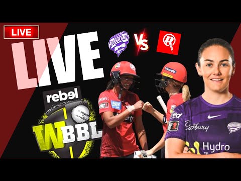 🔴WBBL Live | Hobart Hurricanes Women vs Melbourne Renegades Women | HBHW vs MLRW Live