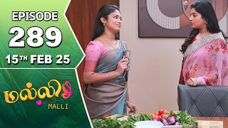 Malli Serial | Episode 289 | 15th Feb 2025 | Nikitha | Vijay | Saregama TV Shows Tamil