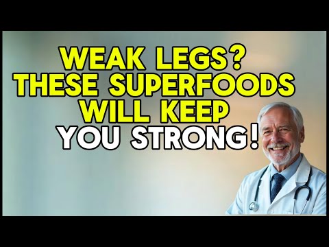 Weak legs? Eat These Superfoods To Stay Strong And Active In  Your 70s