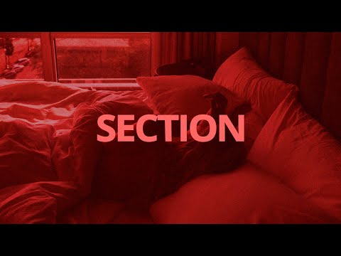 Ant Clemons - Section ft. Kehlani // Lyrics