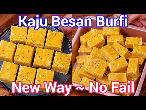 Kaju Besan Burfi Recipe - New Way to Make Besan Burfi | Besan Burfi Recipe with New Secret Trick