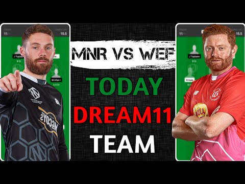 MNR vs WEF Dream11 Team, MNR vs WEF Dream11 Prediction, MNR vs WEF Dream11: Fantasy Tips Analysis