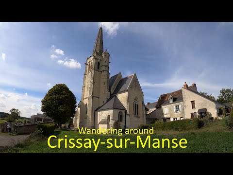 Wandering around Crissay-sur-Manse "Les Plus Beaux Villages de France" Centre Loire Valley France.