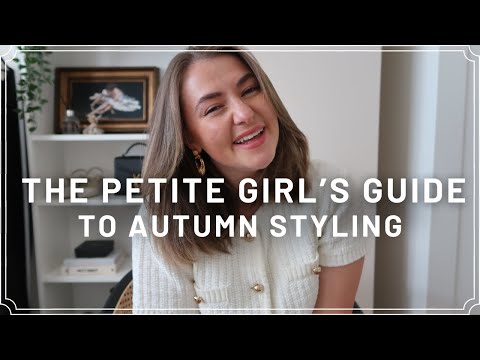 THE PETITE GIRL’S GUIDE TO AUTUMN STYLING | PetiteElliee