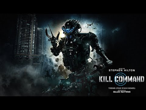 Stephen Hilton: Kill Command Theme (Ivan Iusco Remix) [Extended by Gilles Nuytens]