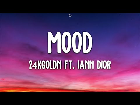 24kGoldn - Mood (Lyrics) ft. Iann Dior