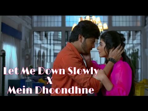 Let Me Down Slowly x Main Dhoondne | Ft.Veera | Abhishek Nigam | Yesha Rughani |Hero Gayab Mode On