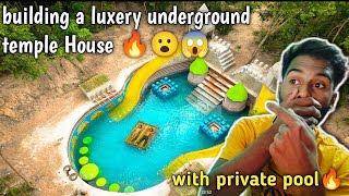 Building a Luxury Underground Temple House with Private Pool – Million Dollars Skills #privatepool